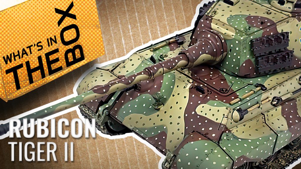 Unboxing---Rubicon---King-Tiger-coverimage