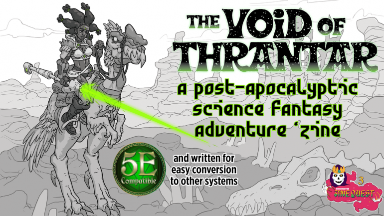 The Void of Thrantar - Zine Quest 3