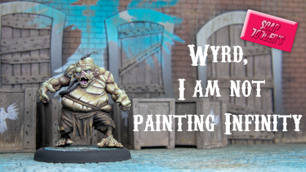 Wyrd, I am not painting Infinity