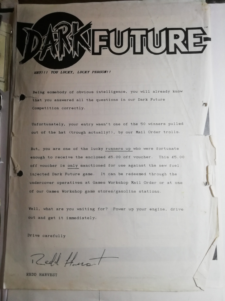 Having a rummage through my old rulebook file for Dark Future i found a letter I got in 1988 when I win a £5 voucher off the game which was £20 at the time. I like that it was written from the point of view of Red Harvest one of the op characters