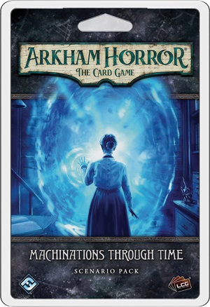 Machinations Through Time - Arkham Horror