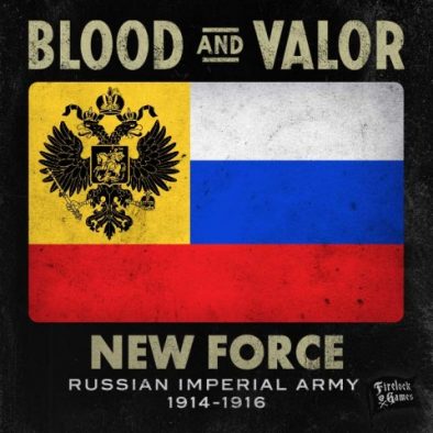 Firelock Add WWI Russian Imperial Army Rules To Blood & Valor ...