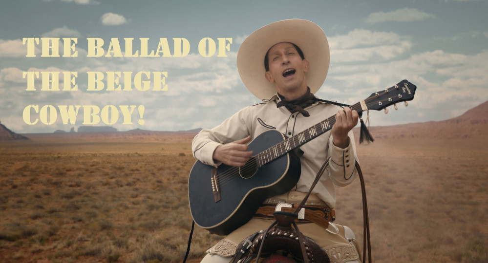 The Ballad of the Beige Cowboy