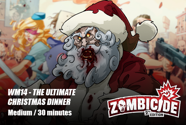 Ultimate Christmas Dinner - Zombicide