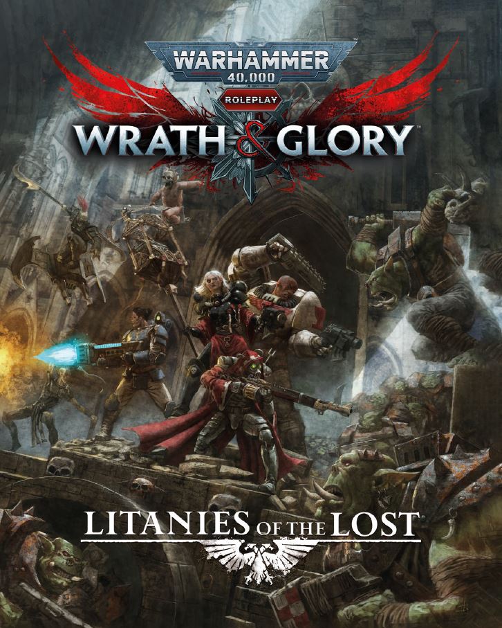 Litanies Of The Lost - Wrath & Glory