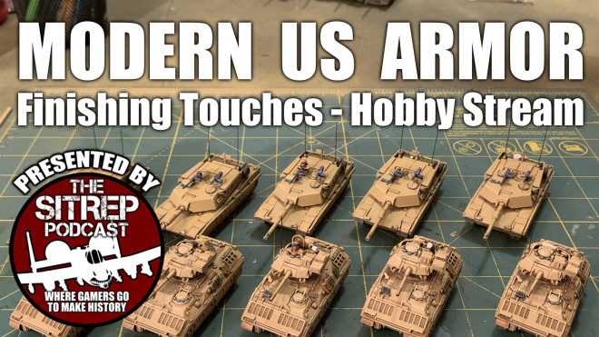 Hobby Stream: Finishing US Armor