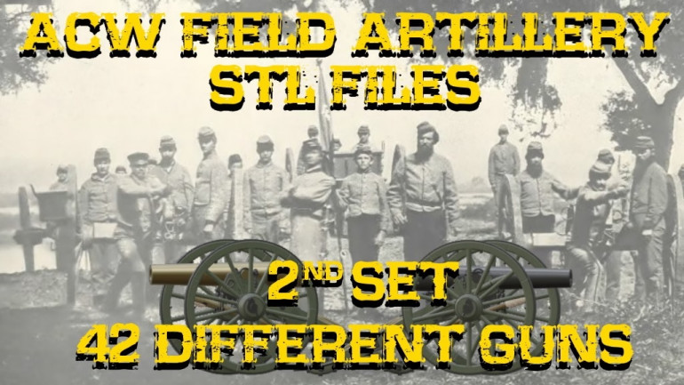 ACW American Civil War Field Artillery STL files 2nd SET
