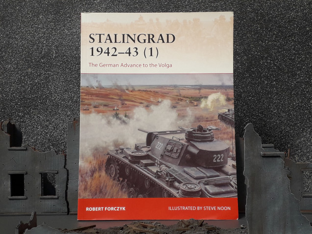 Stalingrad 1942-43 (1) The German Advance to the Volga.