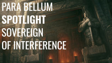 The Lore Of Conquest – The Sovereign Of Interference | Para Bellum Spotlight