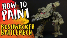 Bushwacker Battlemech Painting Tutorial | BattleTech