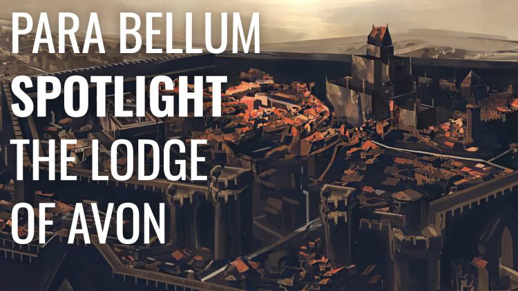 The Lore Of Conquest – The Lodge Of Avon | Para Bellum Spotlight ...