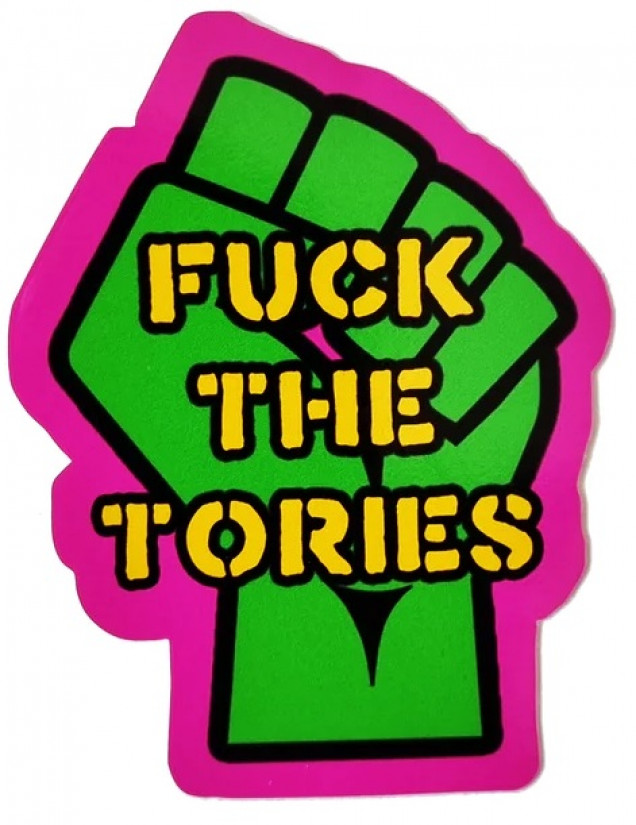 Support artists, buy stickers. https://heavy-manners.co.uk/products/fuck-the-tories-vinyl-sticker