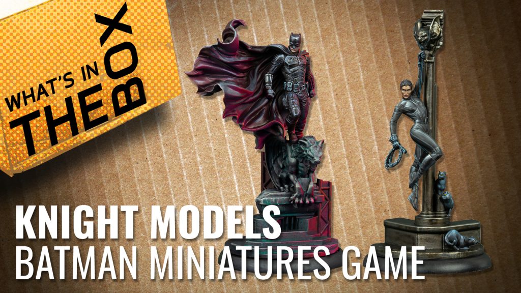 Unboxing Batman Miniature Game Knight Models OnTableTop Home of Beasts of War