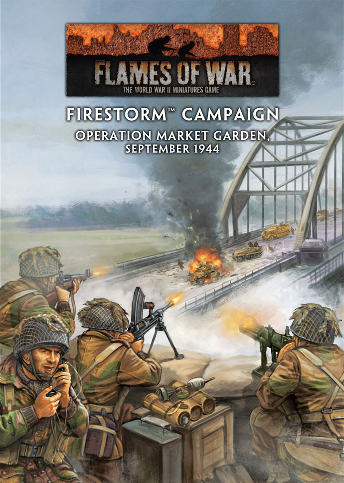 Firestorm Campaign Operation Market Garden - Flames Of War