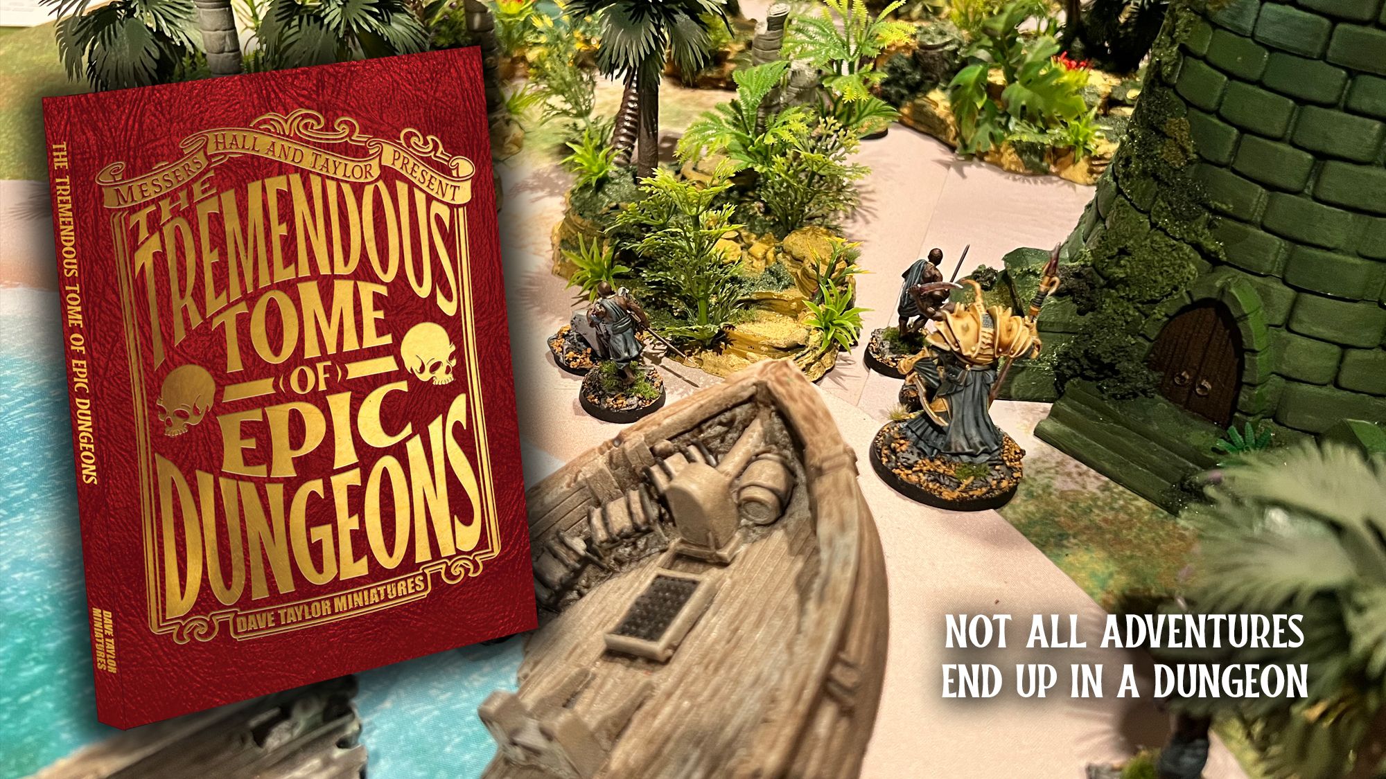 The Tremendous Tome Of Epic Dungeons #3 - Dave Taylor Miniatures