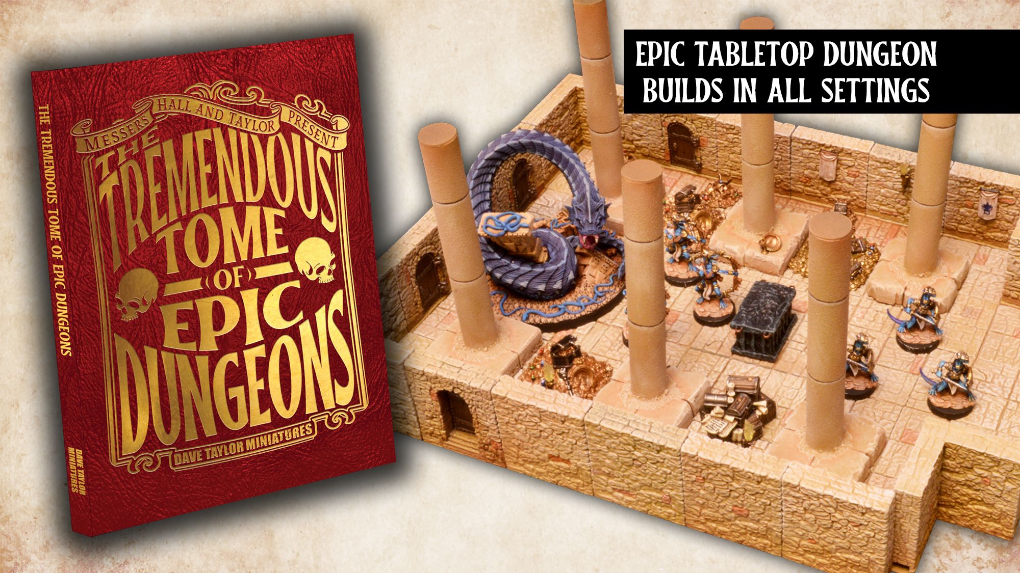 The Tremendous Tome Of Epic Dungeons - Dave Taylor Miniatures