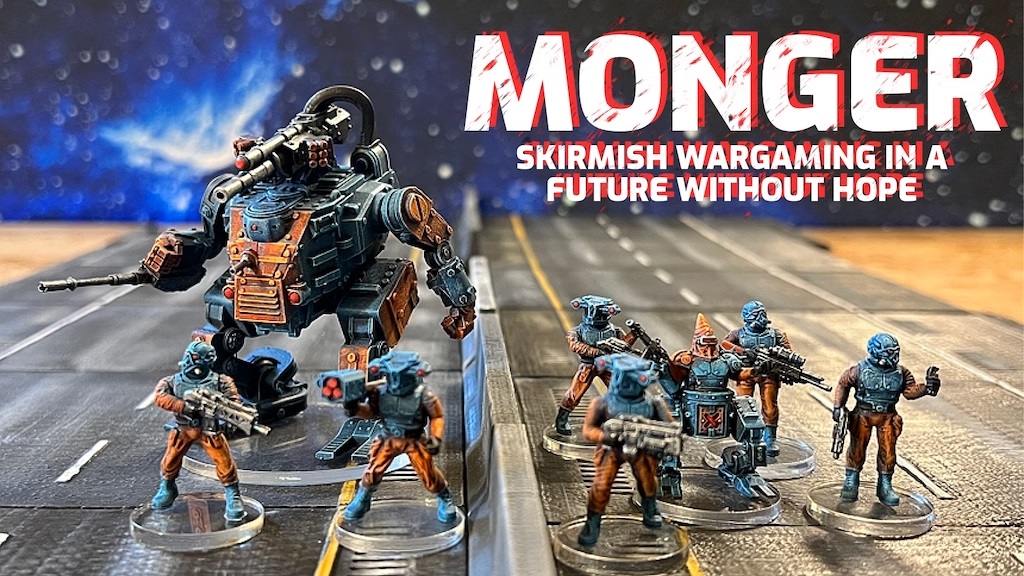 Ill Gotten Games Monger 3D Printable Wargame Hits Kickstarter 