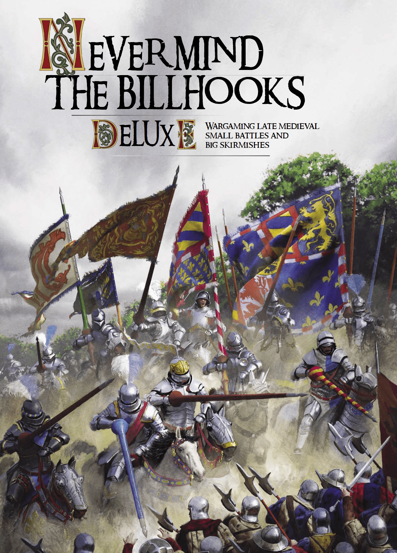 Nevermind The Billhooks Deluxe - Wargames Illustrated