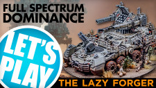 Let’s Play: Full Spectrum Dominance | The Lazy Forger