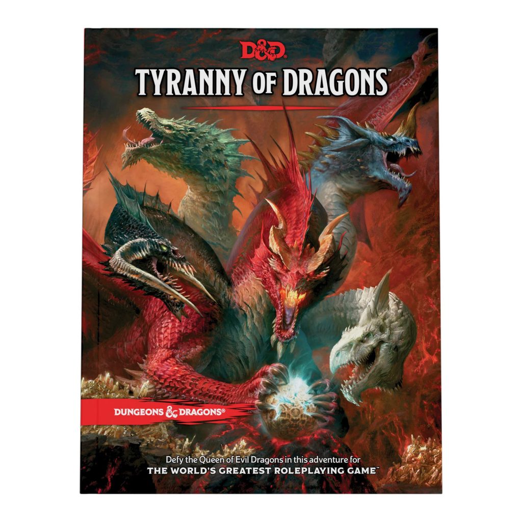 Tyranny Of Dragons Adventure ReReleases For D&D Next Year OnTableTop