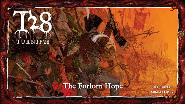 Snag & Kitbash Turnip28 Miniatures With The Forlorn Hope