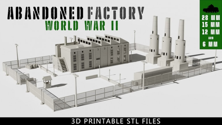 Abandoned Factory - World War II Terrain - 3D Printable STLs