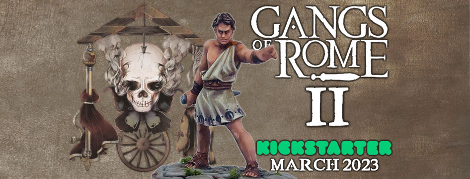 Gangs Of Rome II - Footsore Miniatures & Games