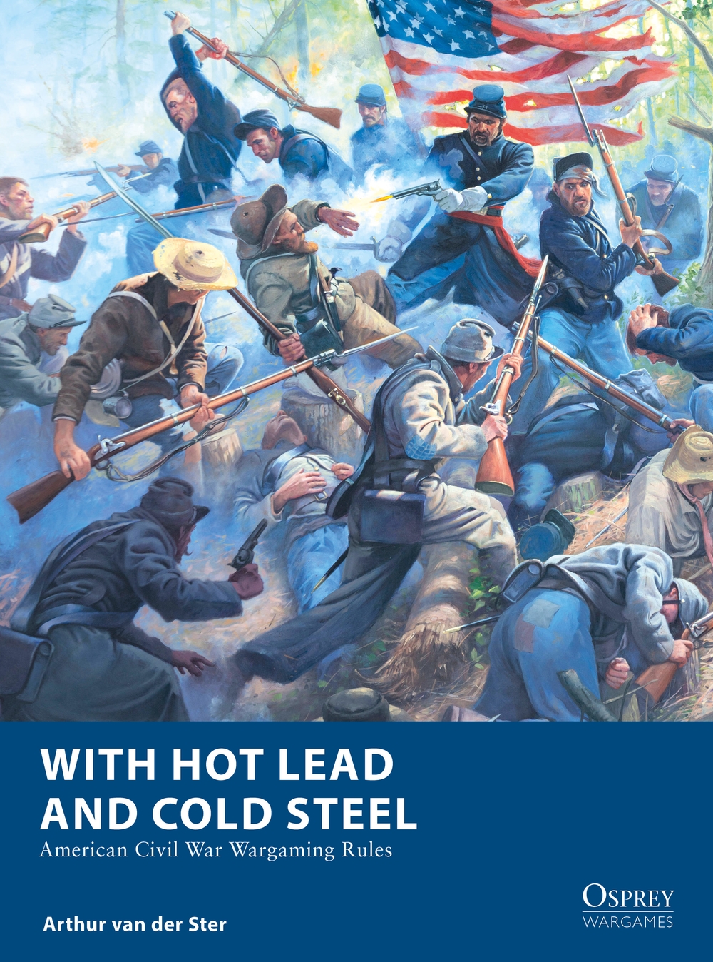 With Hot Lead And Cold Steel - Osprey Games