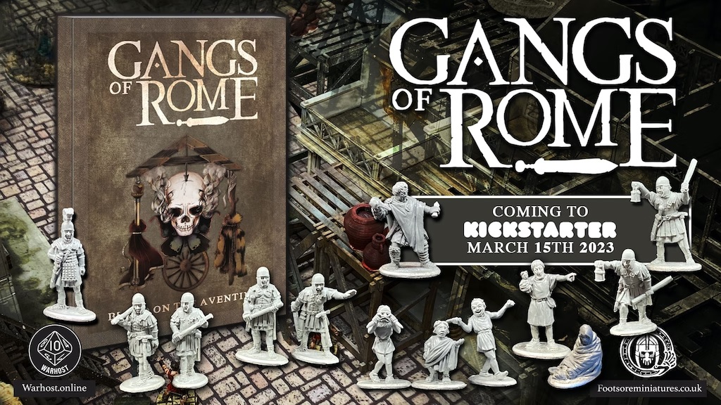 Gangs Of Rome Kickstarter - Footsore Miniatures & Games