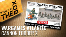 Unboxing: Cannon Fodder (2) Females-Death Fields | Wargames Atlantic