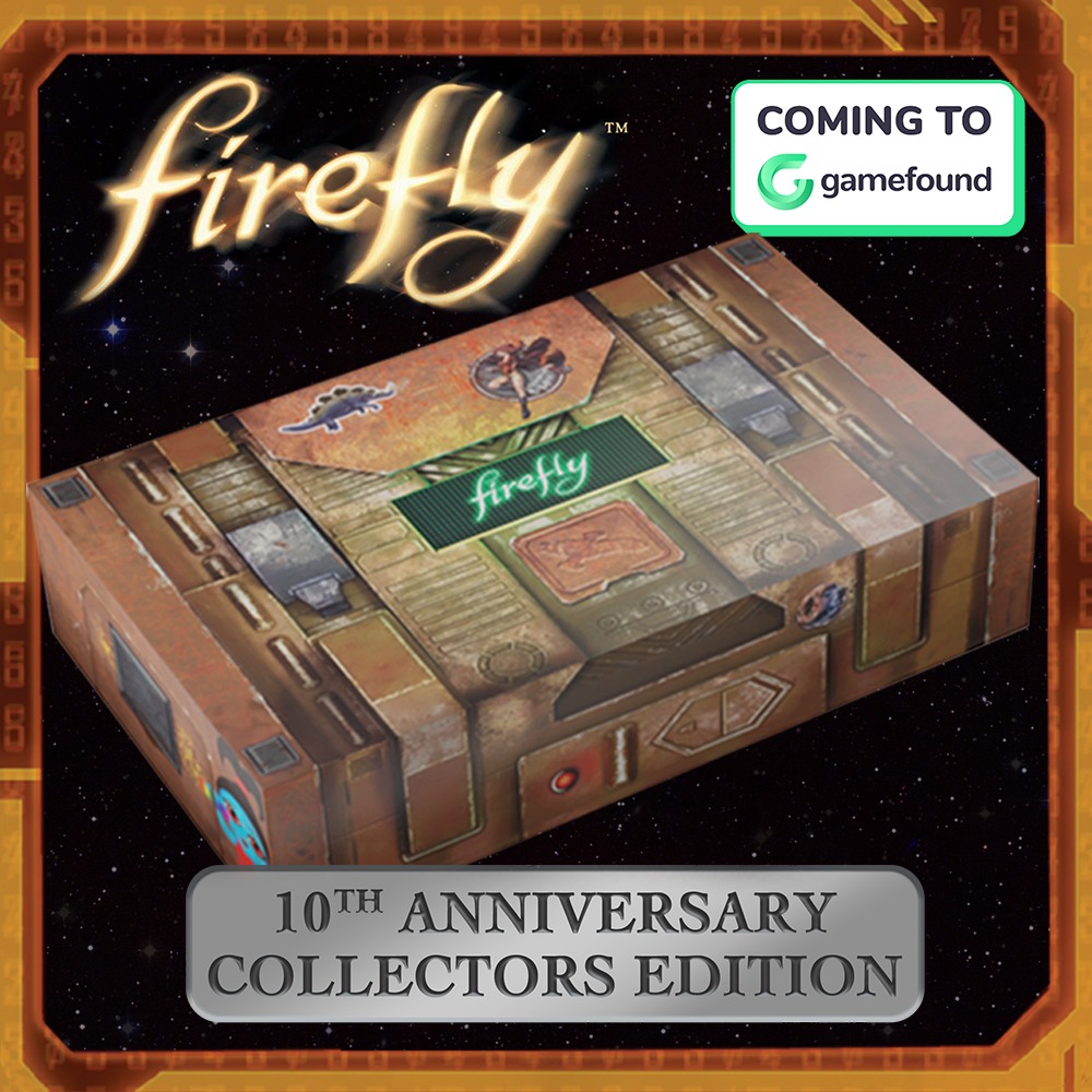 Firefly 10th Anniversary Collectors Edition - Gale Force Nine
