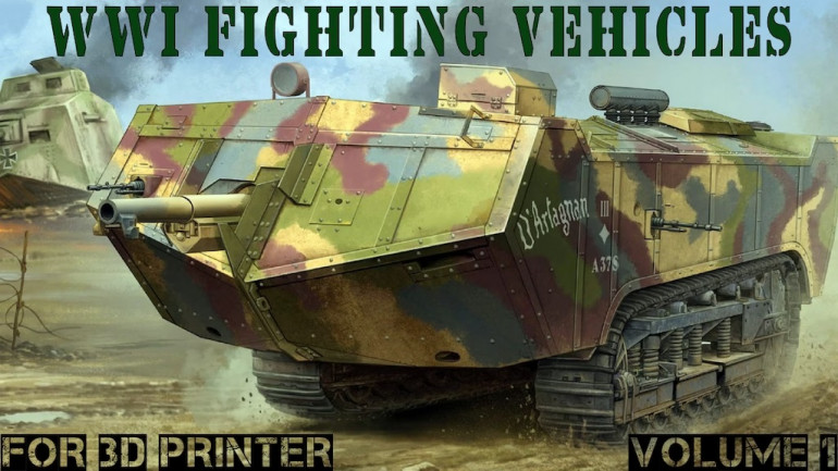 Fighting Vehicles Of WW1 (Volume 1 - Scale 1:56)