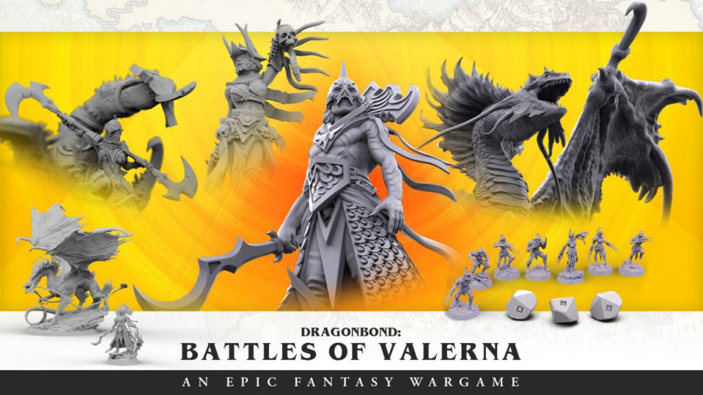 Full 3D Printable Wargame, Dragonbond: Battles Of Valerna! – OnTableTop ...