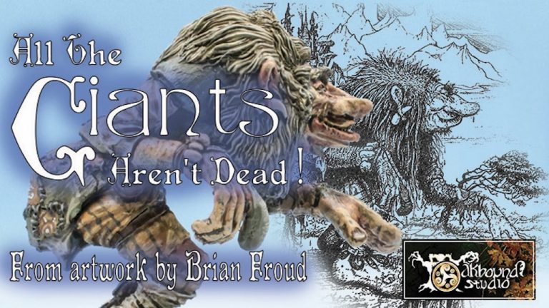 Oakbound Studio Craft A Wonderful Brian Froud Fantasy Giant ...