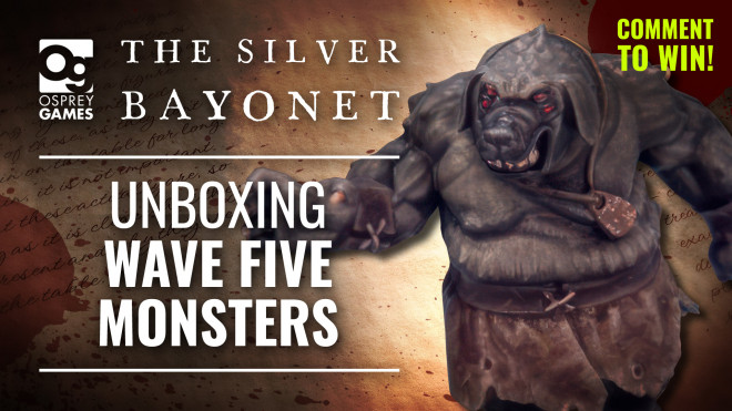 Unboxing Carpathian – Castle Fier Monsters For The Silver Bayonet! | The Silver Bayonet Week
