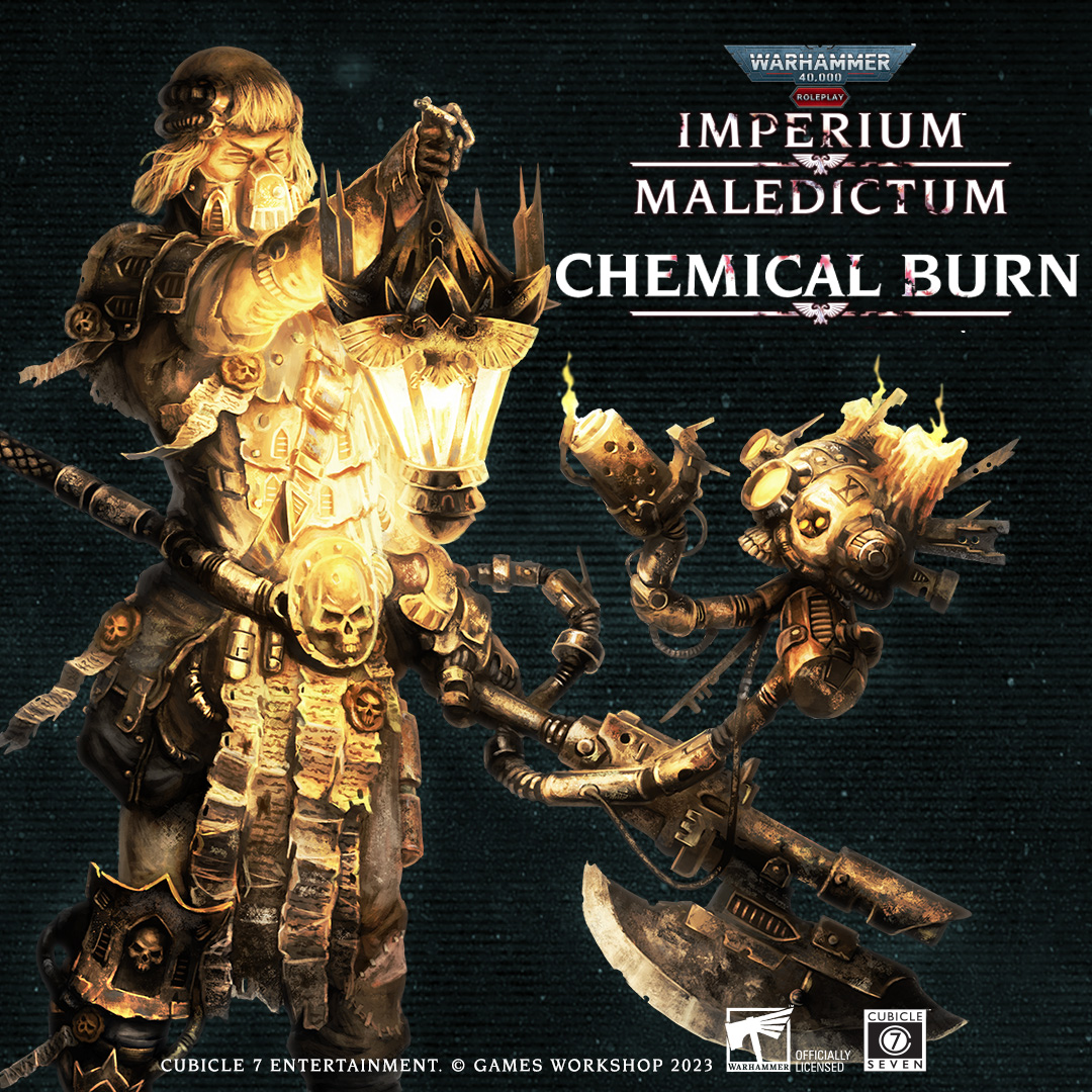Chemical Burn - Warhammer 40000 Imperium Maledictum