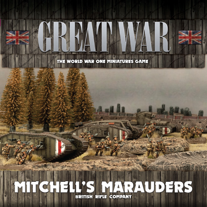 Mitchells Marauders - British Rifle Company - Great War