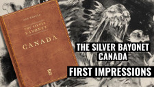 The Silver Bayonet: Canada – First Impressions