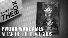 Unboxing: Altar Of The Dead Gods – Terrain, Rules & More | PWork Wargames