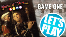 Let’s Play: Force Of Virtue – The Renaissance Skirmish Wargame | Masterstroke Games