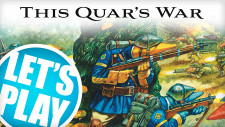 Let’s Play: This Quar’s War | ZombieSmith & Wargames Atlantic