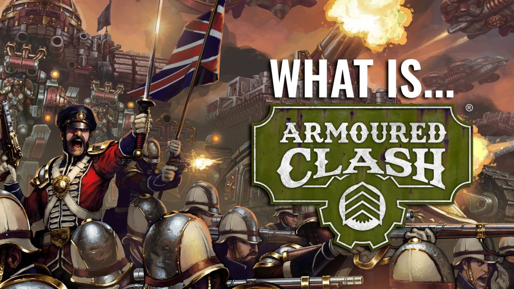 What Is Armoured Clash? A Primer For The New Epic-Scale Wargame For The ...