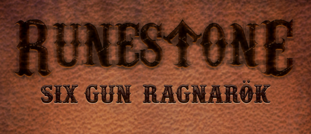 Runestone: Six Gun Ragnarok