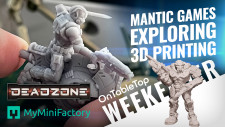 Mantic Explore 3D Printing Deadzone Minis On MyMiniFactory?! A New Way To Get Started! #OTTWeekender