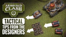 Game Designer’s Top Tactical Tips For Armoured Clash!