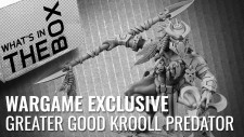 Unboxing: Greater Good Krooll Predator | Wargame Exclusive