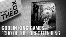 Unboxing: Moonstone – Echo Of The Forgotten King | Goblin King Games