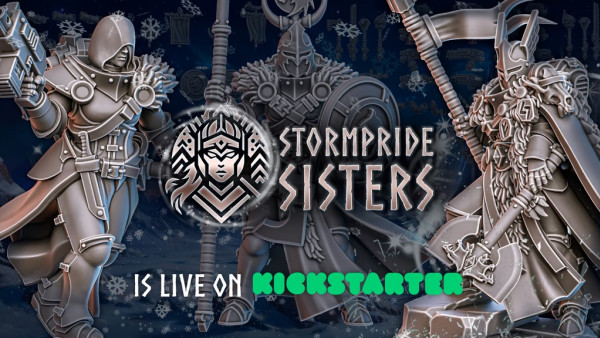 Fight Alongside DakkaDakka’s New Stormpride Sisters On Kickstarter