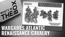 Unboxing: Renaissance Heavy Cavalry | Wargames Atlantic