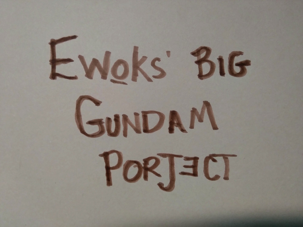 Ewok’s Big Gundam Project